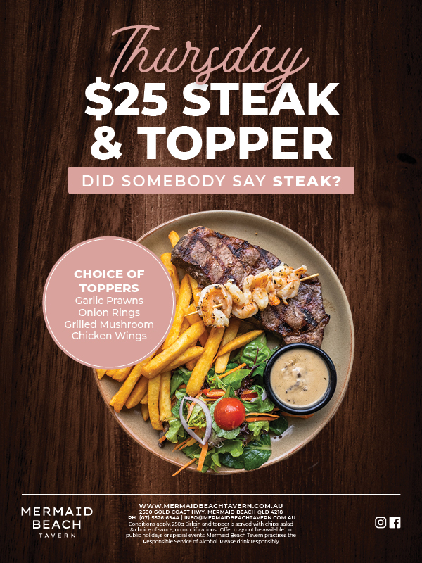 Thursday $25 Steak & Topper Special - Mermaid Beach Tavern